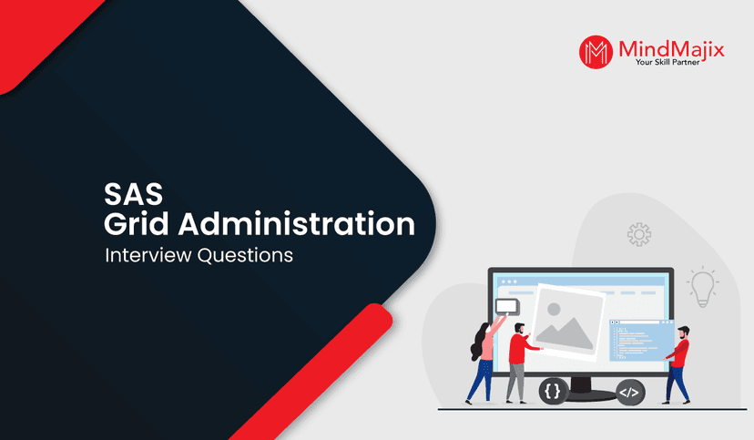 SAS Grid Administration Interview Questions