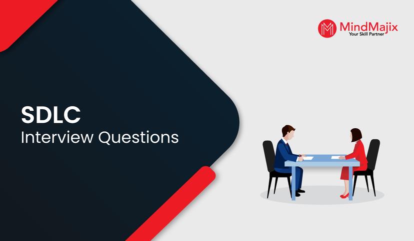 SDLC Interview Questions and Answers