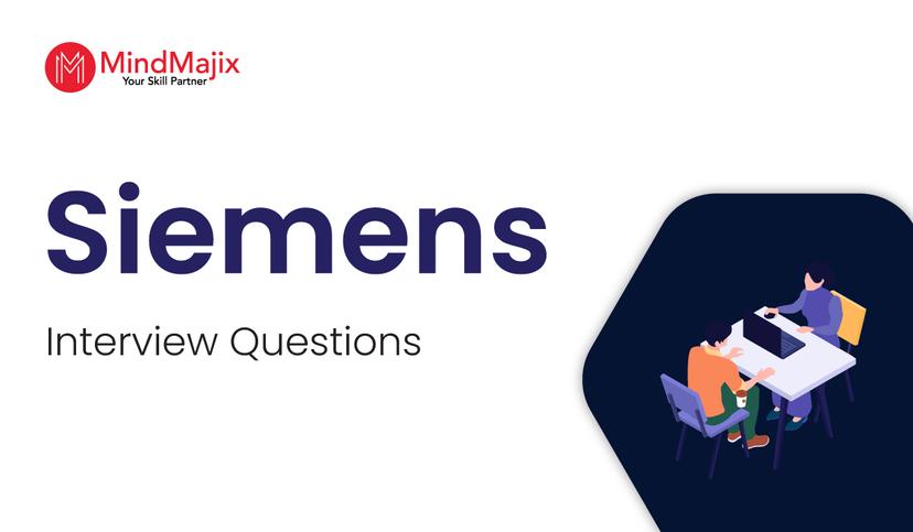 Siemens Interview Questions