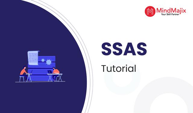 SSAS Tutorial - A Complete Guide