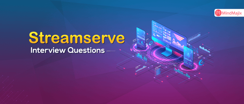 Streamserve Interview Questions