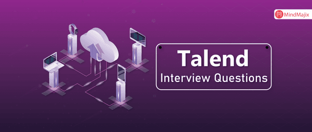 Talend Interview Questions