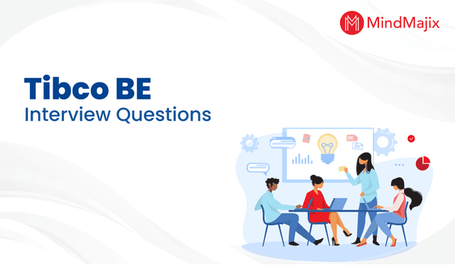 TIBCO BE Interview Questions for Beginners