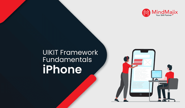 UIKIT Framework Fundamentals – iPhone