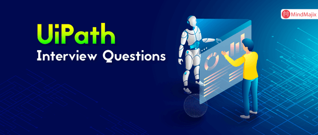 UiPath Interview Questions