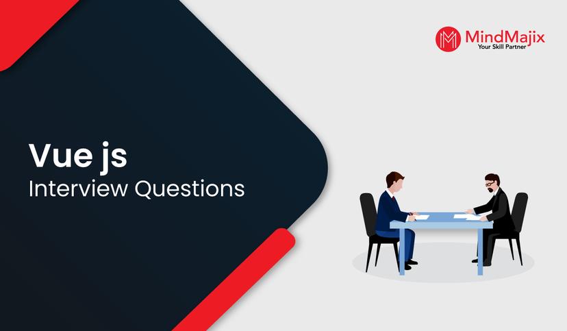 Vue.js Interview Questions and Answers
