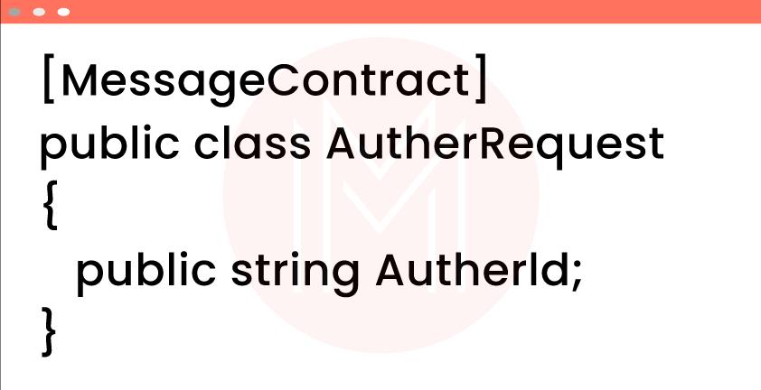 Message Contract