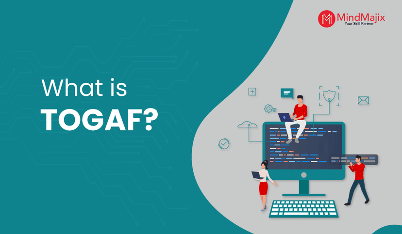 What is TOGAF? - A Complete Tutorial