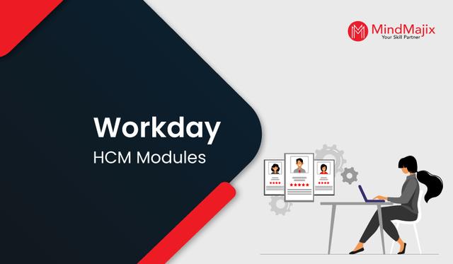  Workday Human Capital Management (HCM) Modules