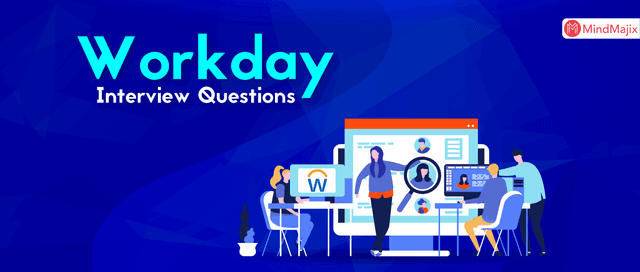 Workday Interview Questions