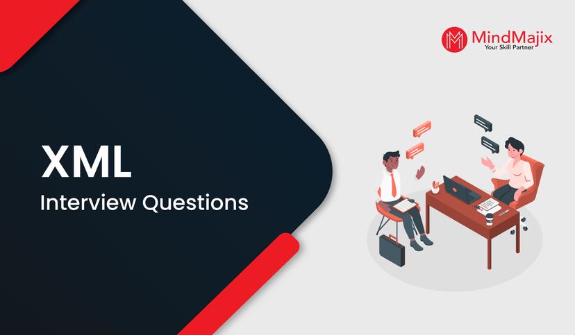 Top XML Interview Questions And Answers
