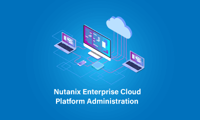 Nutanix Enterprise Cloud Platform Administration Training