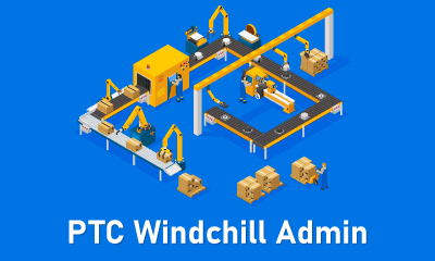 PTC Windchill Admin Training